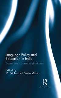 Language Policy and Education in India : Documents, contexts and debates