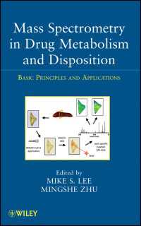 Mass Spectrometry in Drug Metabolism and Disposition : Basic Principles and Applications