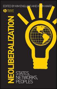 ネオリベラル化：国家、ネットワークと人々<br>Neoliberalization : States, Networks, Peoples