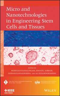 幹細胞・組織工学のミクロ・ナノテクノロジー<br>Micro and Nanotechnologies in Engineering Stem Cells and Tissues