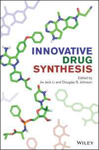 革新的な医薬合成<br>Innovative Drug Synthesis
