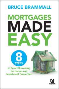 Mortgages Made Easy〈Australian Edition〉 : 8 Steps to Smart Borrowing for Homes and Investment Properties