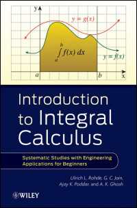 積分学入門<br>Introduction to Integral Calculus : Systematic Studies with Engineering Applications for Beginners