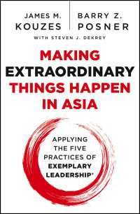 クーゼス＆ポズナー著／アジアにおける模範的リーダーシップの実践<br>Making Extraordinary Things Happen in Asia : Applying The Five Practices of Exemplary Leadership