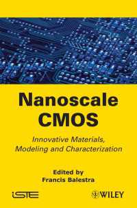 Nanoscale CMOS : Innovative Materials, Modeling and Characterization