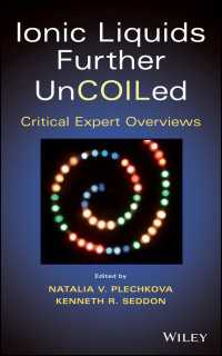 イオン液体必須概論<br>Ionic Liquids further UnCOILed : Critical Expert Overviews