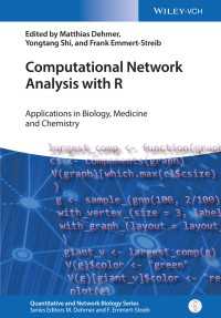 Ｒによる計算ネットワーク解析：生物学、医学、化学における応用<br>Computational Network Analysis with R : Applications in Biology, Medicine and Chemistry