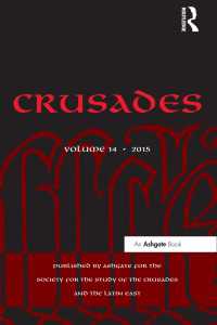 十字軍研究　第１４巻<br>Crusades : Volume 14