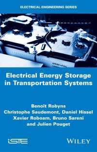 運輸システムにおける電気エネルギー貯蔵<br>Electrical Energy Storage in Transportation Systems