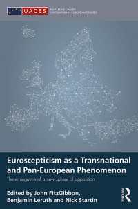 超国家的・汎ヨーロッパ的現象としての欧州懐疑主義<br>Euroscepticism as a Transnational and Pan-European Phenomenon : The Emergence of a New Sphere of Opposition