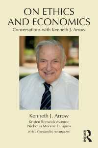 Ｋ．Ｊ．アローとの対話：倫理と経済学<br>On Ethics and Economics : Conversations with Kenneth J. Arrow