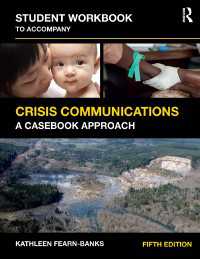 Student Workbook to Accompany Crisis Communications : A Casebook Approach（5）