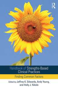 Handbook of Strengths-Based Clinical Practices : Finding Common Factors