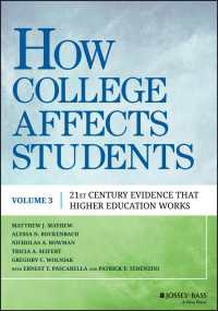 How College Affects Students〈Volume 3〉 : 21st Century Evidence that Higher Education Works