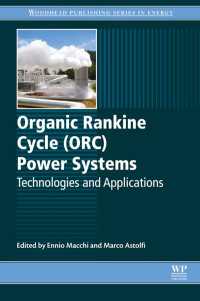 Organic Rankine Cycle (ORC) Power Systems : Technologies and Applications