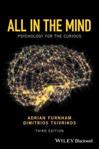 Ａ．ファーナム著／すべては心の中に：ファーナム博士の心理学講座（第３版）<br>All in the Mind : Psychology for the Curious（3）