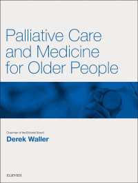 Palliative Care and Medicine for Older People E-Book : Palliative Care and Medicine for Older People E-Book