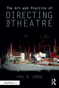 The Art and Practice of Directing for Theatre