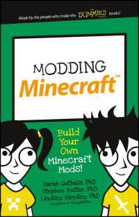 Modding Minecraft : Build Your Own Minecraft Mods!