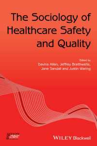 医療安全・品質の社会学<br>The Sociology of Healthcare Safety and Quality