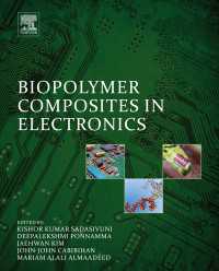 エレクトロニクスにおけるバイオポリマー複合材料<br>Biopolymer Composites in Electronics