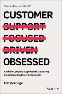 顧客体験の最適化：全社的アプローチ<br>Customer Obsessed : A Whole Company Approach to Delivering Exceptional Customer Experiences
