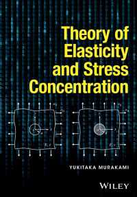 村上敬宜（九州大学名誉教授）著／弾性と応力集中の理論<br>Theory of Elasticity and Stress Concentration