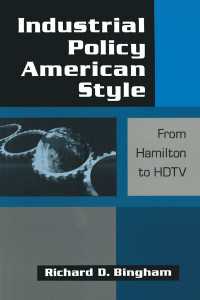 Industrial Policy American-style: From Hamilton to HDTV : From Hamilton to HDTV