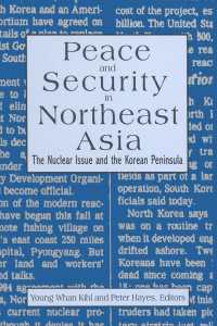 Peace and Security in Northeast Asia : Nuclear Issue and the Korean Peninsula