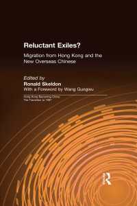 Reluctant Exiles? : Migration from Hong Kong and the New Overseas Chinese