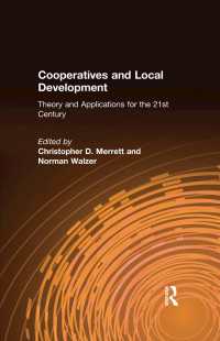 Cooperatives and Local Development : Theory and Applications for the 21st Century