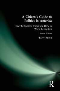 A Citizen's Guide to Politics in America : How the System Works and How to Work the System（2）