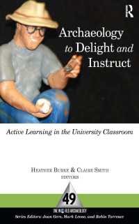 アクティブな学びのための考古学<br>Archaeology to Delight and Instruct : Active Learning in the University Classroom
