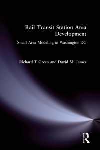 Rail Transit Station Area Development: : Small Area Modeling in Washington DC