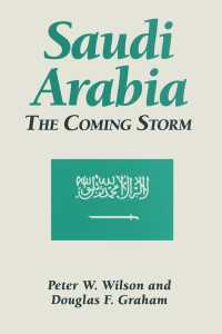 Saudi Arabia: The Coming Storm : The Coming Storm