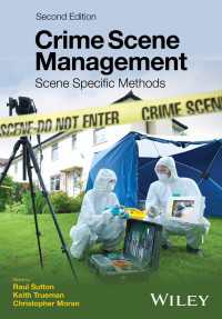 犯罪現場管理法（第２版）<br>Crime Scene Management : Scene Specific Methods（2）