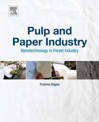 Pulp and Paper Industry : Nanotechnology in Forest Industry