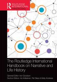 ラウトレッジ版　ナラティブ・生活史調査法国際ハンドブック<br>The Routledge International Handbook on Narrative and Life History
