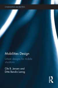 都市モビリティのデザイン<br>Mobilities Design : Urban Designs for Mobile Situations