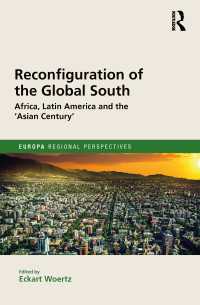 途上国世界の再編<br>Reconfiguration of the Global South : Africa and Latin America and the 'Asian Century'
