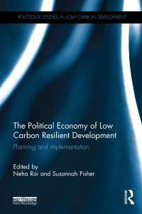 The Political Economy of Low Carbon Resilient Development : Planning and implementation