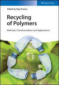 Recycling of Polymers : Methods, Characterization and Applications