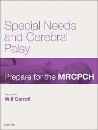 Special Needs & Cerebral Palsy : Prepare for the MRCPCH. Key Articles from the Paediatrics & Child Health journal
