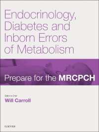 Endocrinology, Diabetes & Inborn Errors of Metabolism : Prepare for the MRCPCH. Key Articles from the Paediatrics & Child Health journal