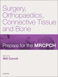 Surgery, Orthopaedics, Connective Tissue & Bone : Surgery, Orthopaedics, Connective Tissue & Bone E-Book