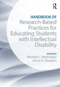 知的障害を抱えた生徒の教育のための調査ベースの実践ハンドブック<br>Handbook of Research-Based Practices for Educating Students with Intellectual Disability