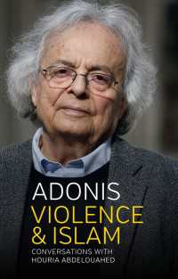 アドニス『暴力とイスラーム―政治・女性・詩人』（英訳）<br>Violence and Islam : Conversations with Houria Abdelouahed