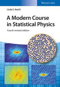 洋書 A Modern Course in Statistical Physics A Modern Course in Statistical Physics / Reichl, Linda E. ＜電子版