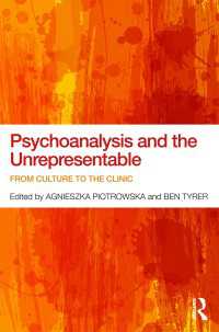 精神分析と表象不可能なもの：文化から臨床へ<br>Psychoanalysis and the Unrepresentable : From culture to the clinic