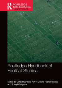 ラウトレッジ版　サッカー研究ハンドブック<br>Routledge Handbook of Football Studies